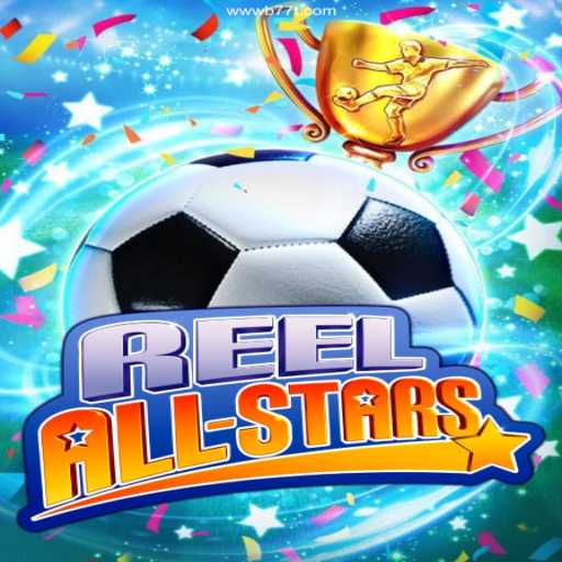 Exploring the Thrilling World of ReelAllStars
