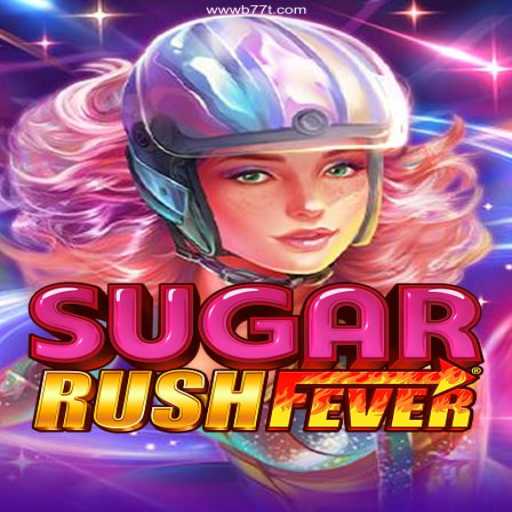 Exploring the Sweet World of SugarRushFever: Your Ultimate Guide