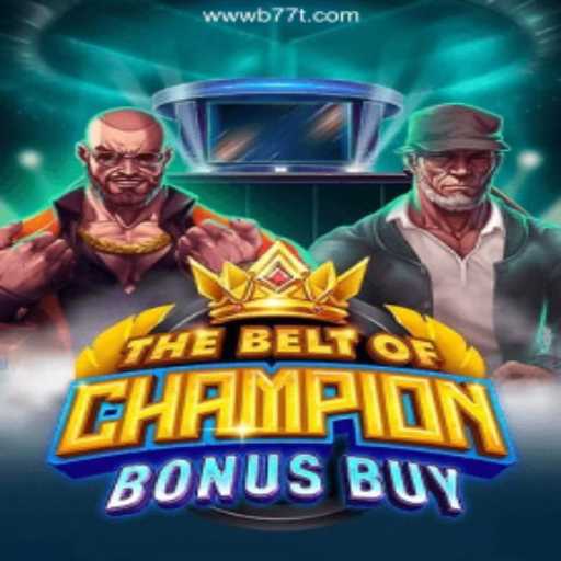 Exploring TheBeltOfChampionBonusBuy: A Premier Online Gaming Experience